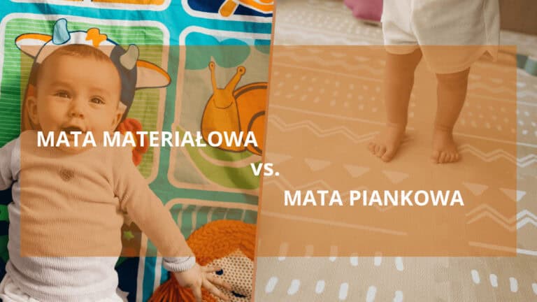 Read more about the article Mata materiałowa czy mata piankowa dla dziecka?
